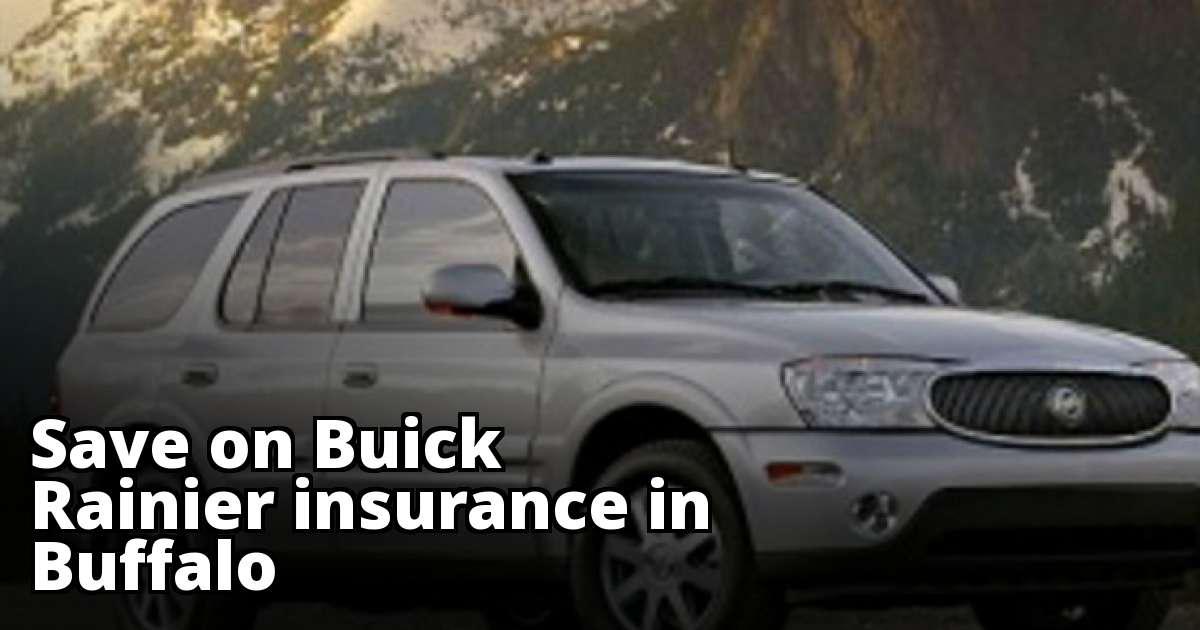 How to Save on Buick Rainier Insurance in Buffalo, NY