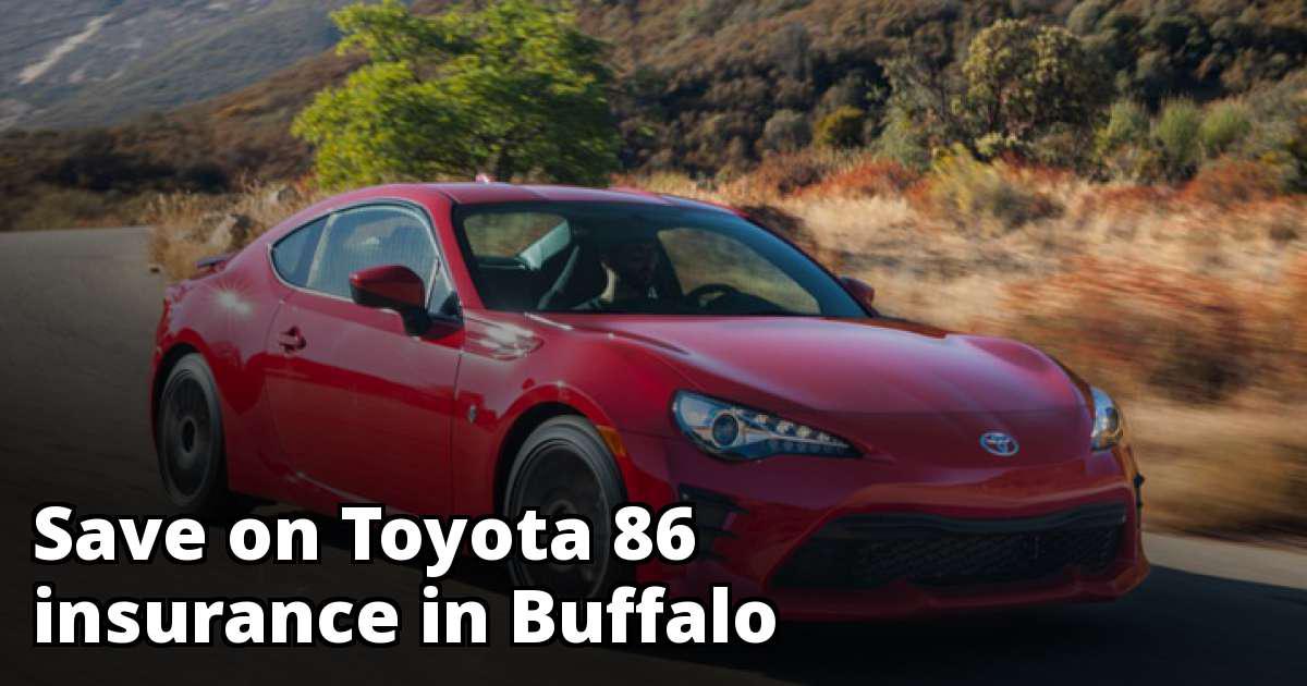 Toyota 86 Insurance Quotes in Buffalo, NY